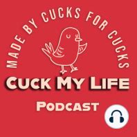 cuio geo|‎Cuck My Life Podcast: Ep 15: Cuio Geo .